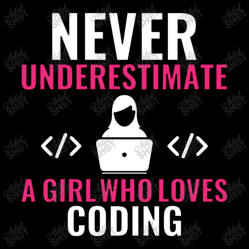 Never Underestimate A Girl Who Loves Coding Software Lightweight Hoodie | Artistshot