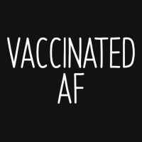 Vaccinated Af  Pro Vaccine Vaccination Science Health Gift T Shirt Scorecard Crop Tee | Artistshot