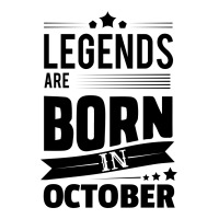 Legends Are Born In October 3/4 Sleeve Shirt | Artistshot