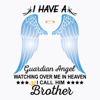 My Brother Is My Guardian Angel T-shirt | Artistshot