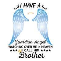 My Brother Is My Guardian Angel Unisex Hoodie | Artistshot