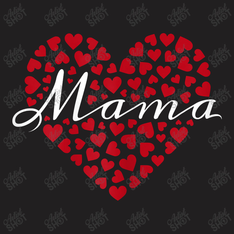 Womens Mother's Day   Gift Mama Red Hearts Graphic T-shirt | Artistshot