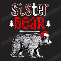 Funny Sister Bear Christmas Santa T-shirt | Artistshot