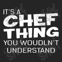 It's A Chef Thing You Wouldn't Understand Unisex Hoodie | Artistshot