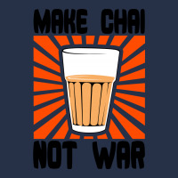 Make Chai Not War Unisex Hoodie | Artistshot