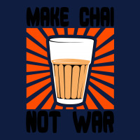 Make Chai Not War Zipper Hoodie | Artistshot