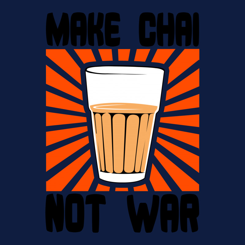 Make Chai Not War Zipper Hoodie | Artistshot