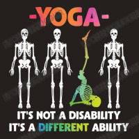 Yoga Fitness Not Disability Different Ability Skeleton 327 Bodybuildin Tank Top | Artistshot