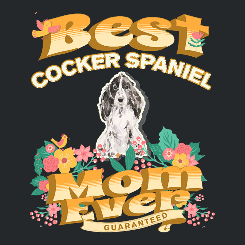 Dog Moms T  Shirt Best Cocker Spaniel Mom   Dog Mom, Dog Owner Gifts T Crewneck Sweatshirt by amos11674 | Artistshot