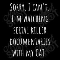 I Can’t I’m Watching Serial Killer Documentaries With My Cat Adjustable Cap | Artistshot