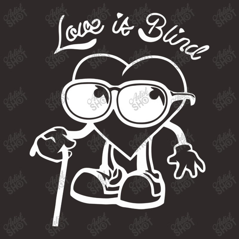 Love Is Blind Racerback Tank by beatpurwodadi | Artistshot