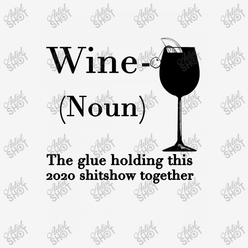 Wine The Glue Holding This 2020 Shitshow Together Toddler 3/4 Sleeve Tee | Artistshot