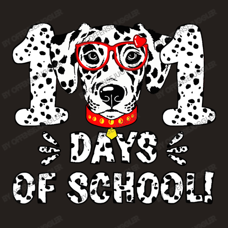 Dalmatian Funny Dog 101 Days Of School Dalmatian Dog Teacher 100th Day Tank Top by offensejuggler | Artistshot