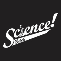 Science! T-shirt | Artistshot