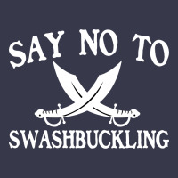 Say No To Swashbuckling Long Sleeve Shirts | Artistshot