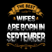The Best Wifes Are Born In September V-neck Tee | Artistshot