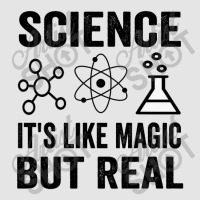 Science It's Like Magic  But Real Exclusive T-shirt | Artistshot