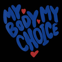 My Body My Choice Feminist Women's Rights Cute Heart T Shirt Toddler 3/4 Sleeve Tee | Artistshot