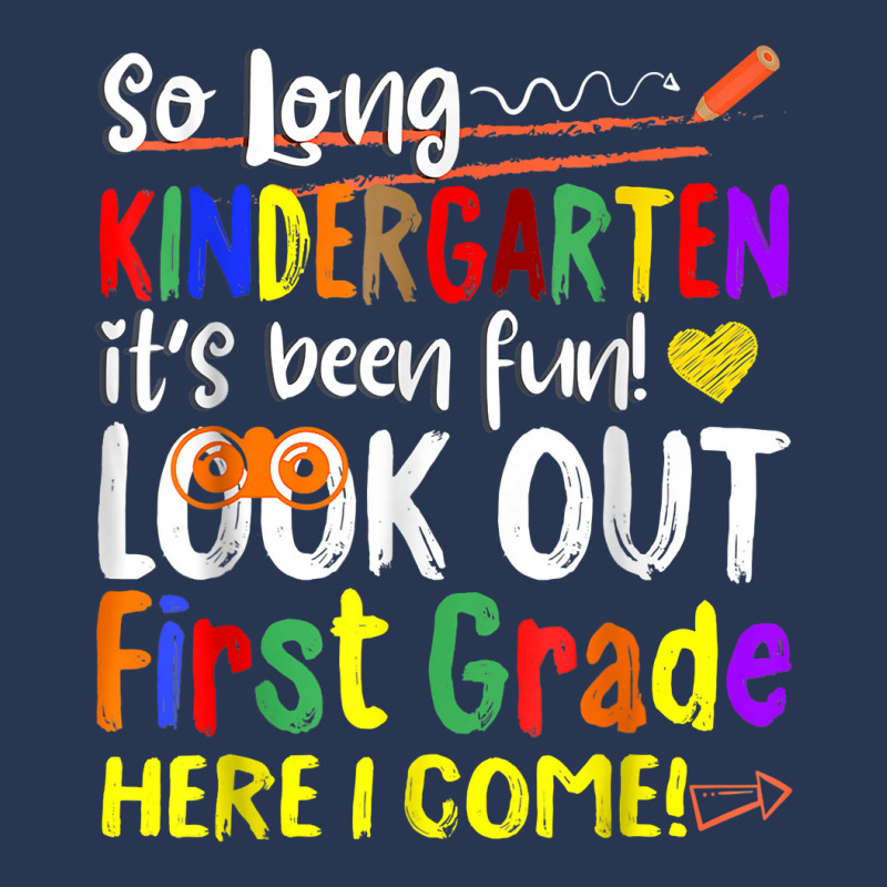 So Long Kindergarten Here I Come 1 Grade Kids Graduation Fun T Shirt Ladies Denim Jacket | Artistshot