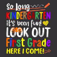 So Long Kindergarten Here I Come 1 Grade Kids Graduation Fun T Shirt Vintage Short | Artistshot