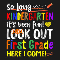 So Long Kindergarten Here I Come 1 Grade Kids Graduation Fun T Shirt Hoodie & Jogger Set | Artistshot