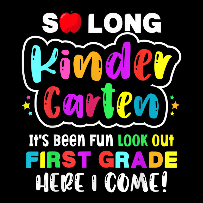 So Long Kindergarten Here I Come 1 Grade Kids Graduation T Shirt Throw Pillow | Artistshot