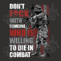 Don't Fuck With Someone Who Is Willing To Die In Combat Champion Hoodie | Artistshot