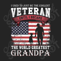 Veteran  I Used To Just Be The Coolest Veteran Until I Became The Worl 3/4 Sleeve Shirt | Artistshot