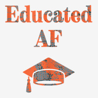 Educated Af   Bachelors Masters Doctorate   Funny Graduation Tank Top Pin-back Button | Artistshot