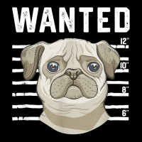 Cute Pugs Wanted Funny Pug Shot T Shirt Pin-back Button | Artistshot