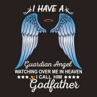 My Godfather Is My Guardian Angel Tank Top | Artistshot