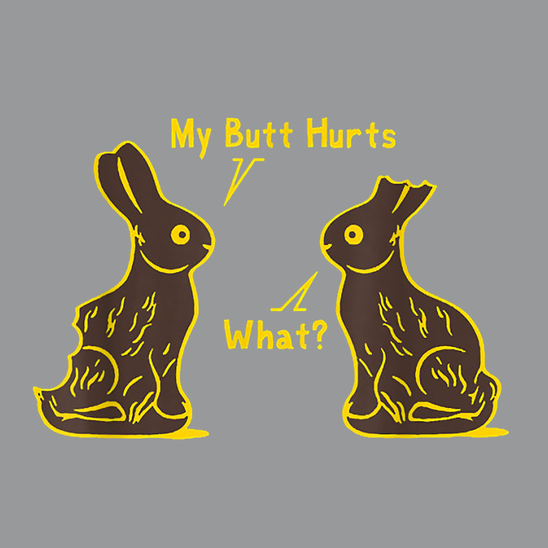 My Butt Hurts What Funny Easter Bunny T Shirt Crewneck Sweatshirt | Artistshot