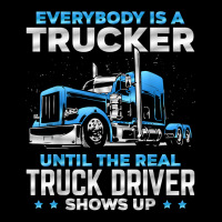 Big Rig Trucker Funny Until The Real Truck Driver Shows Up T Shirt Men's 3/4 Sleeve Pajama Set | Artistshot
