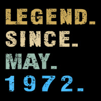 Legend Since May 1972  50th Birthday 50 Year Old T Shirt Lightweight Hoodie | Artistshot