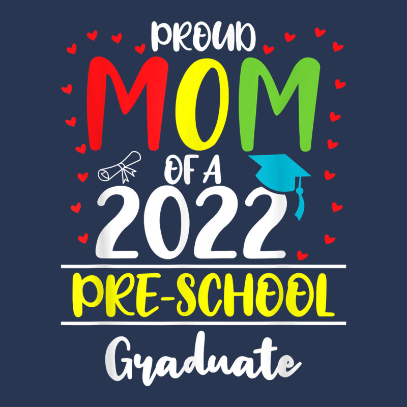 Funny Proud Mom Of A Class Of 2022 Pre School Graduate T Shirt Men Denim Jacket | Artistshot