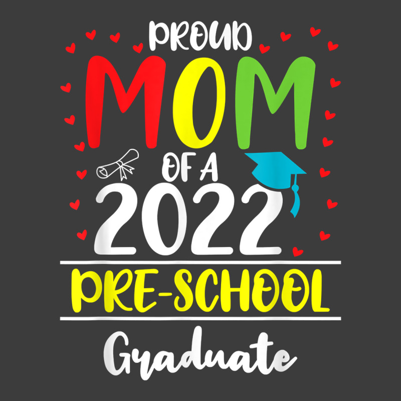 Funny Proud Mom Of A Class Of 2022 Pre School Graduate T Shirt Men's Polo Shirt | Artistshot