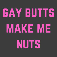 Gay Butts Make Me Nuts T Shirt Men's Polo Shirt | Artistshot