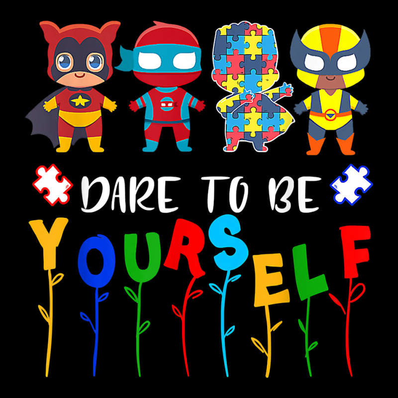 Dare To Be Yourself Shirt Autism Awareness Superheroes T Shirt V-neck Tee | Artistshot