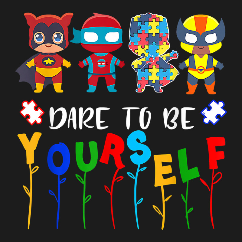 Dare To Be Yourself Shirt Autism Awareness Superheroes T Shirt Hoodie & Jogger Set | Artistshot