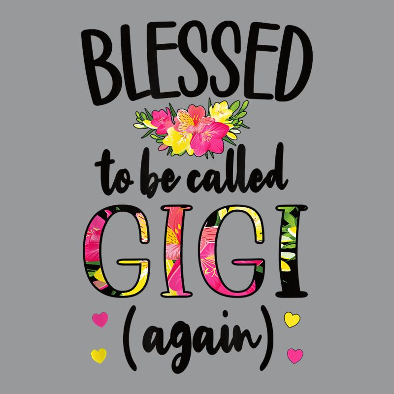 Blessed Gigi Again New Grandma Gigi Promoted To Gigi 2022 T Shirt Crewneck Sweatshirt | Artistshot