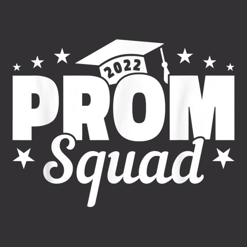 Prom Squad 2022 I Graduate Prom Class Of 2022 T Shirt Vintage Hoodie | Artistshot