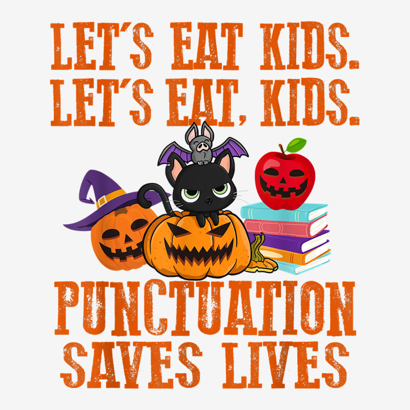 Halloween Let's Eat Kids Punctuation Saves Lives Funny T Shirt Tote Bags | Artistshot