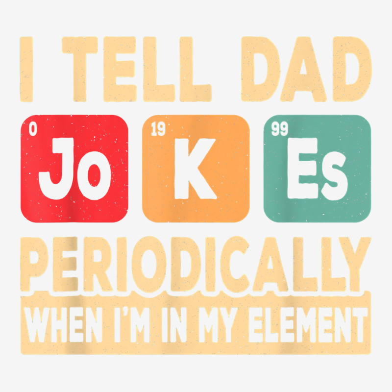 I Tell Dad Jokes Periodically Funny Retro Father Daddy Papa T Shirt Drawstring Bags | Artistshot