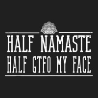 Half Namaste Half Gtfo My Face Tank Top Drawstring Bags | Artistshot