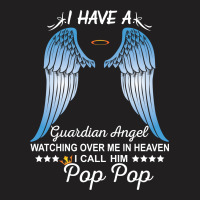 My Pop Pop Is My Guardian Angel T-shirt | Artistshot