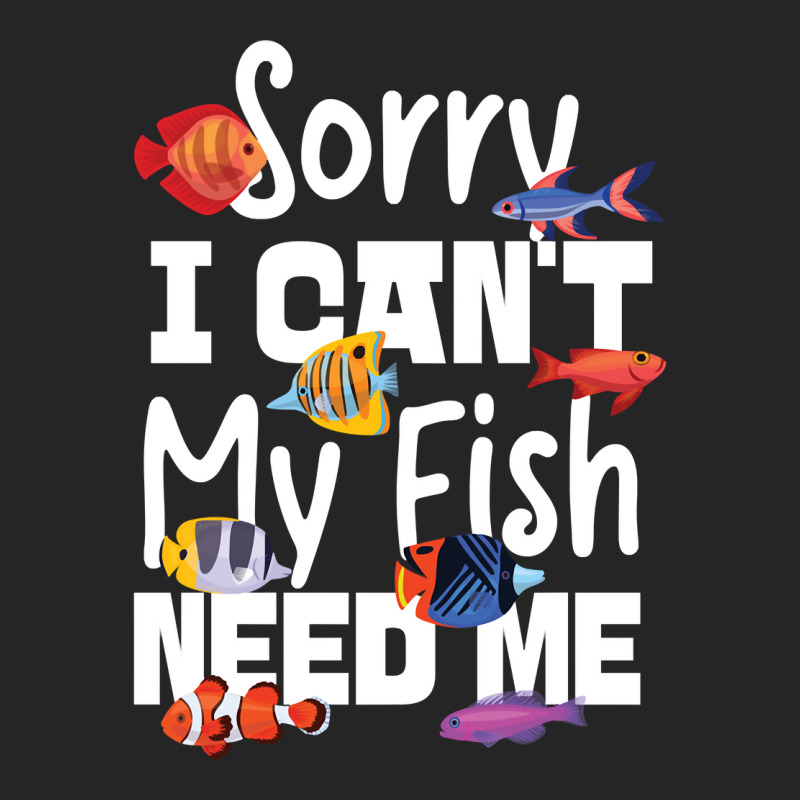 Saltwater Aquarium Sorry I Can't My Fish Need Me Pullover Hoodie Unisex Hoodie by jermonmccline | Artistshot