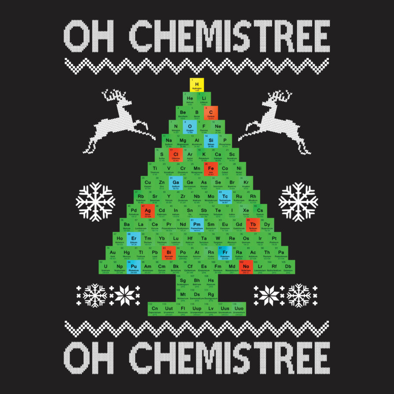 Chemist Element Oh Chemistree Christmas Sweater T-shirt | Artistshot