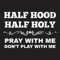 Womens Grunge Style Half Hood Half Holy Pray Don't Play With Me V Neck T-shirt | Artistshot