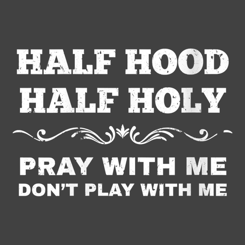 Womens Grunge Style Half Hood Half Holy Pray Don't Play With Me V Neck Vintage T-shirt | Artistshot