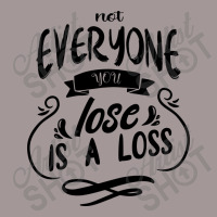 Not Everyone You Lose Is A Loss Vintage Short | Artistshot